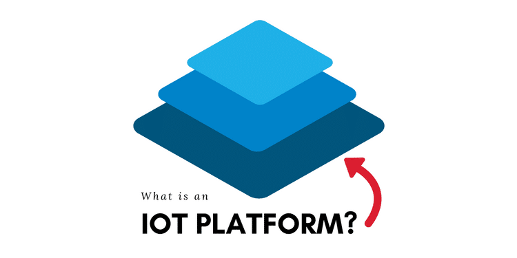 What is an IoT Platform?