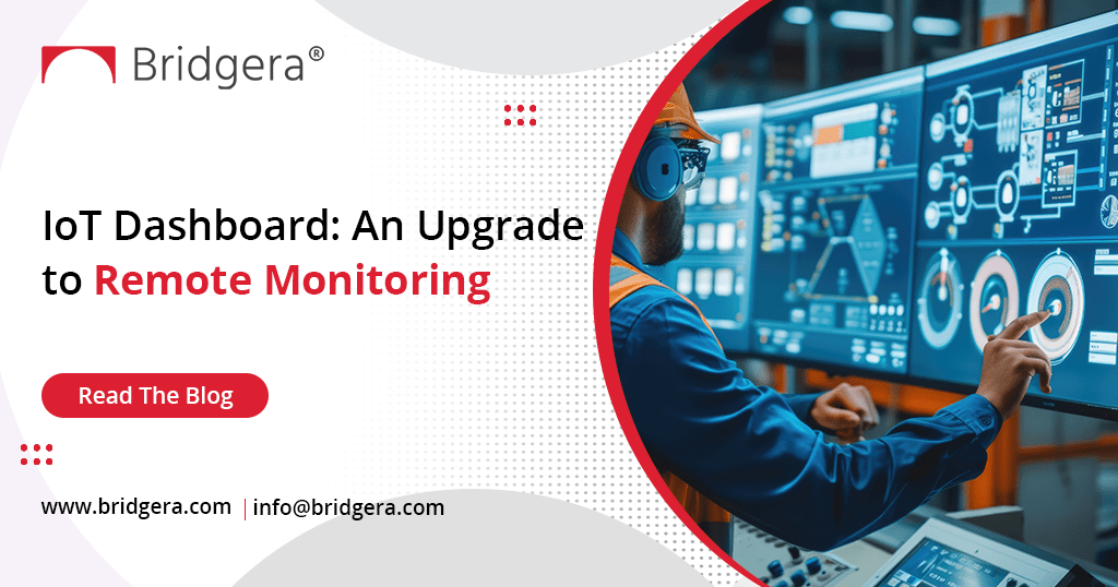 IoT Dashboard- An Upgrade to Remote Monitoring