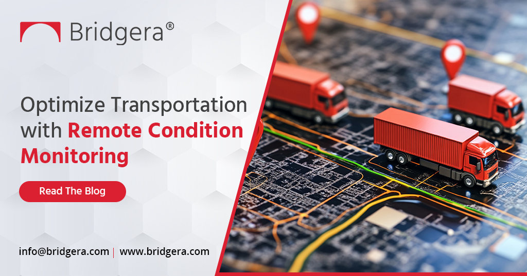 Why Remote Transportation Condition Monitoring Is Important to Your Business?