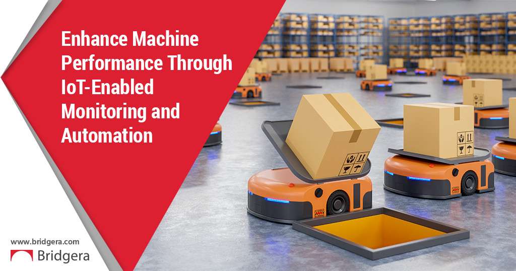 Enhance Machine Performance Through IoT-Enabled Monitoring and Automation