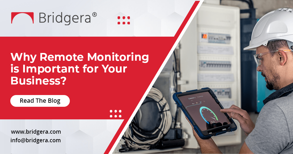 Why Invest in Industrial Remote Monitoring for Your Business’s Success? 