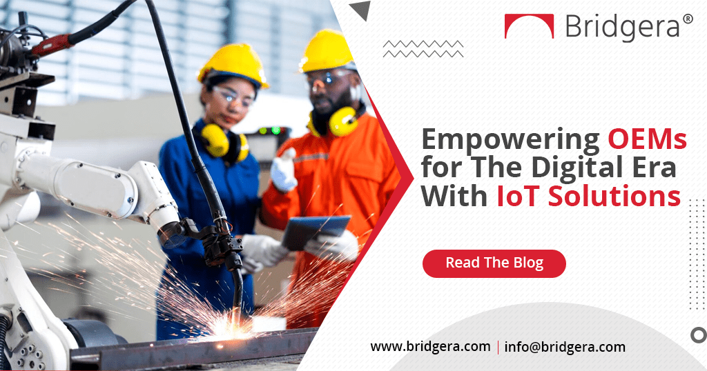 A Comprehensive Guide to Transform Your OEM Business with IoT Solutions 