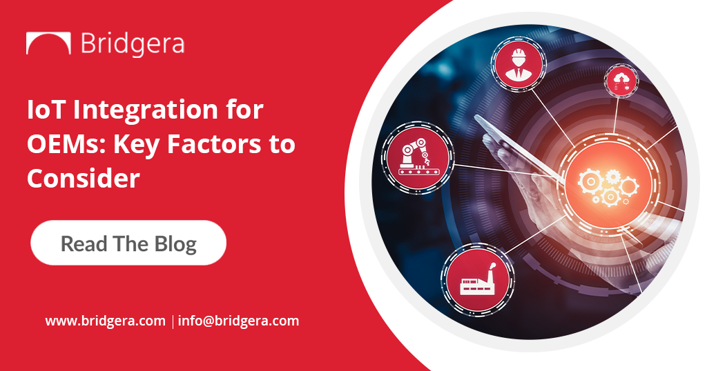 IoT Integration for OEMs: Top Things to Consider 