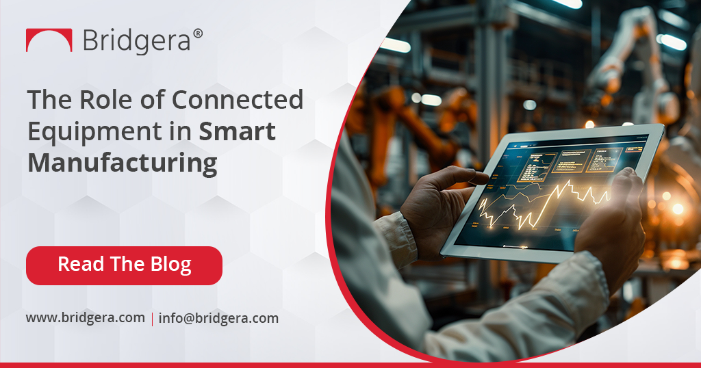 The Role of Connected Equipment in Smart Manufacturing