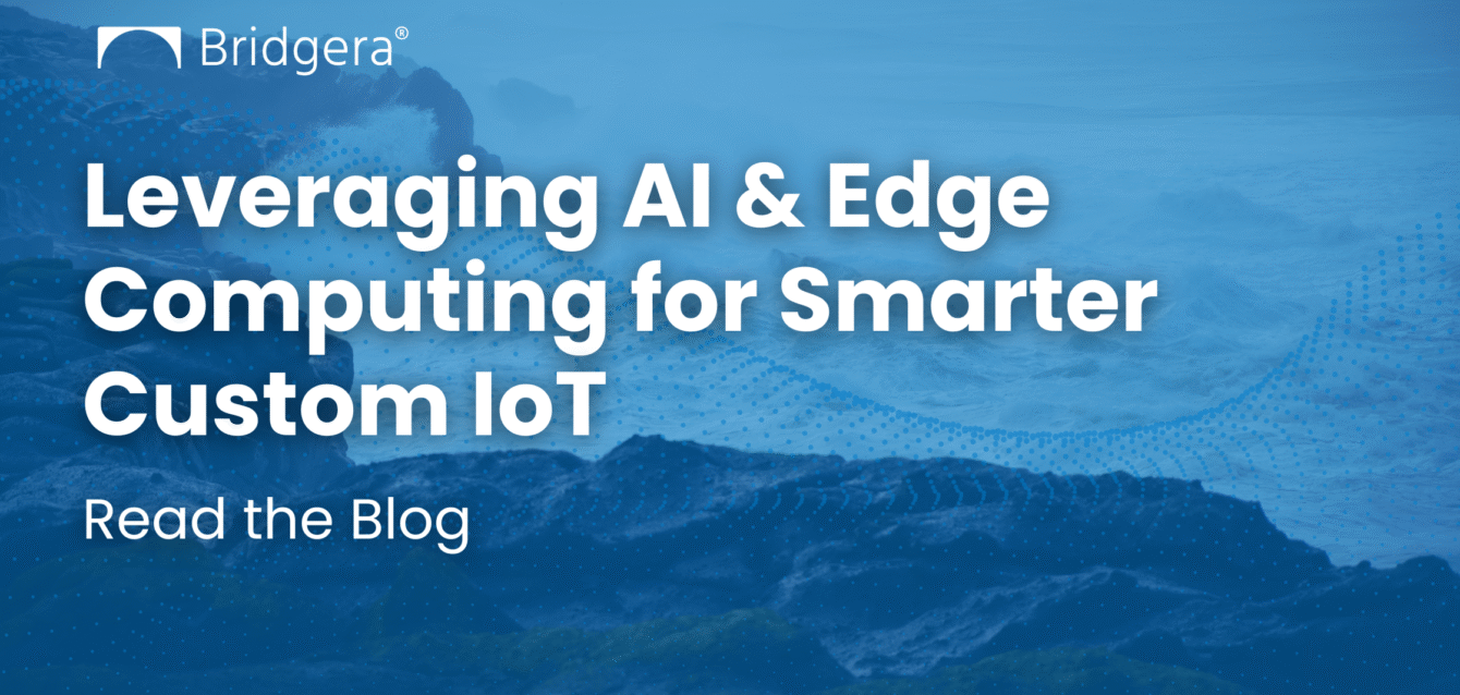 Leveraging AI & Edge Computing for Smarter Custom IoT